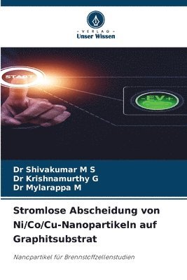 bokomslag Stromlose Abscheidung von Ni/Co/Cu-Nanopartikeln auf Graphitsubstrat