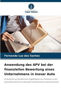 bokomslag Anwendung des APV bei der finanziellen Bewertung eines Unternehmens in Inovar Auto