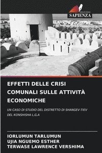 bokomslag Effetti Delle Crisi Comunali Sulle Attivit Economiche