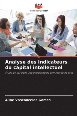 Analyse des indicateurs du capital intellectuel 1