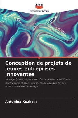 bokomslag Conception de projets de jeunes entreprises innovantes