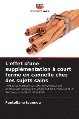 bokomslag L'effet d'une supplmentation  court terme en cannelle chez des sujets sains