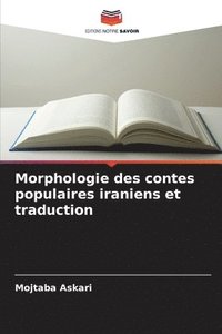 bokomslag Morphologie des contes populaires iraniens et traduction