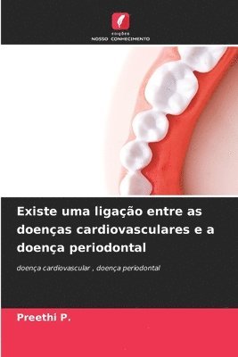 bokomslag Existe uma ligao entre as doenas cardiovasculares e a doena periodontal