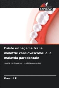 bokomslag Esiste un legame tra le malattie cardiovascolari e la malattia parodontale