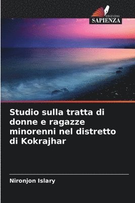 Studio sulla tratta di donne e ragazze minorenni nel distretto di Kokrajhar 1