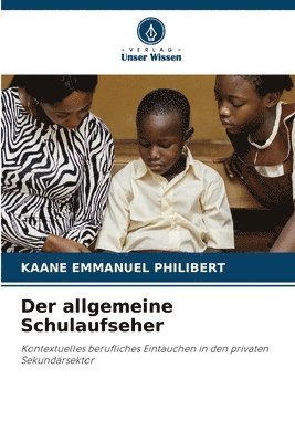 bokomslag Der allgemeine Schulaufseher