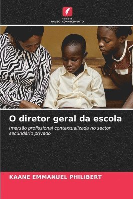 O diretor geral da escola 1