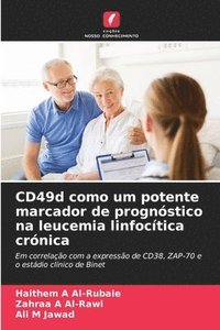 bokomslag CD49d como um potente marcador de prognstico na leucemia linfoctica crnica