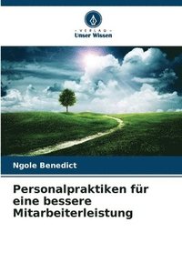 bokomslag Personalpraktiken fr eine bessere Mitarbeiterleistung