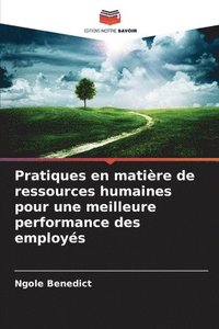 bokomslag Pratiques en matire de ressources humaines pour une meilleure performance des employs