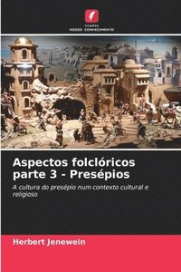 bokomslag Aspectos folclóricos parte 3 - Presépios
