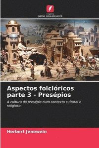 bokomslag Aspectos folclricos parte 3 - Prespios