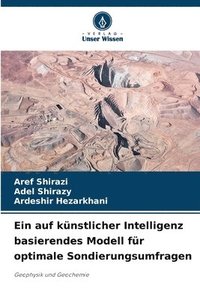 bokomslag Ein auf knstlicher Intelligenz basierendes Modell fr optimale Sondierungsumfragen