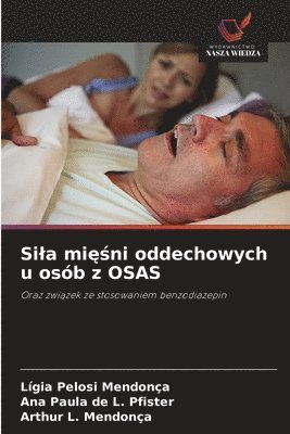 Sila mi&#281;&#347;ni oddechowych u osb z OSAS 1