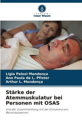 bokomslag Stärke der Atemmuskulatur bei Personen mit OSAS