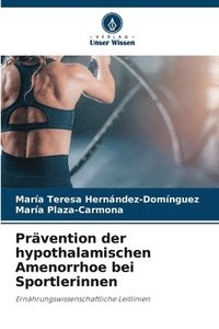 bokomslag Prvention der hypothalamischen Amenorrhoe bei Sportlerinnen