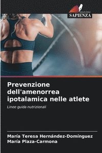 bokomslag Prevenzione dell'amenorrea ipotalamica nelle atlete