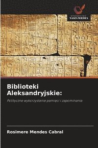 bokomslag Biblioteki Aleksandryjskie