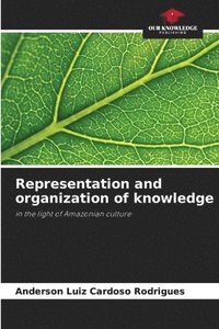 bokomslag Representation and organization of knowledge