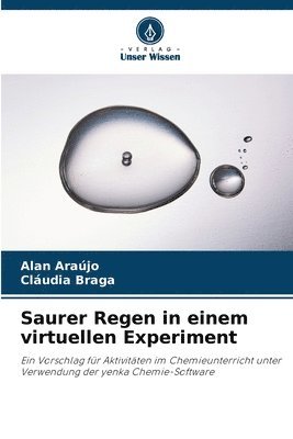 Saurer Regen in einem virtuellen Experiment 1