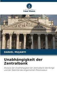 bokomslag Unabhängigkeit der Zentralbank