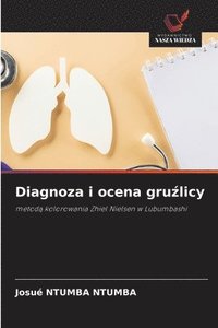 bokomslag Diagnoza i ocena gru&#378;licy