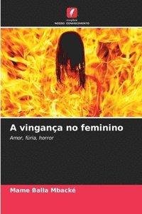 bokomslag A vingança no feminino