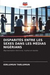 bokomslag Disparités Entre Les Sexes Dans Les Médias Nigérians