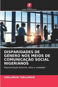 bokomslag Disparidades de Gnero Nos Meios de Comunicao Social Nigerianos