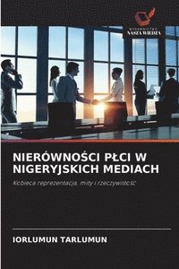 bokomslag Nierówno&#346;ci Plci W Nigeryjskich Mediach