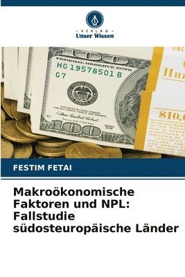 bokomslag Makroökonomische Faktoren und NPL: Fallstudie südosteuropäische Länder