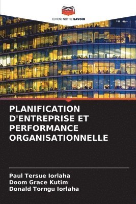 bokomslag Planification d'Entreprise Et Performance Organisationnelle