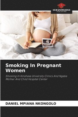 Smoking In Pregnant Women 1