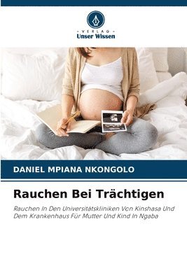 bokomslag Rauchen Bei Trächtigen