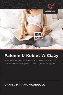 bokomslag Palenie U Kobiet W Ci&#261;&#380;y