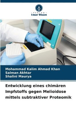 bokomslag Entwicklung eines chimären Impfstoffs gegen Melioidose mittels subtraktiver Proteomik