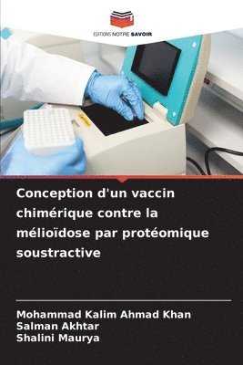 bokomslag Conception d'un vaccin chimérique contre la mélioïdose par protéomique soustractive