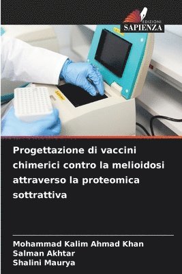 bokomslag Progettazione di vaccini chimerici contro la melioidosi attraverso la proteomica sottrattiva