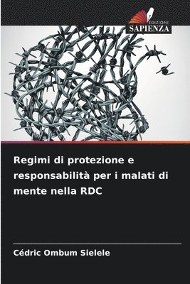 bokomslag Regimi di protezione e responsabilit per i malati di mente nella RDC