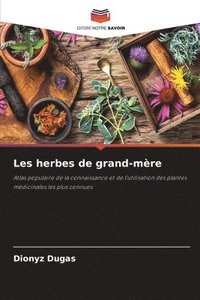 bokomslag Les herbes de grand-mre