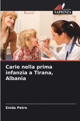 bokomslag Carie nella prima infanzia a Tirana, Albania