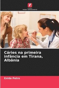 bokomslag Cáries na primeira infância em Tirana, Albânia