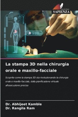 bokomslag La stampa 3D nella chirurgia orale e maxillo-facciale