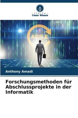 Forschungsmethoden fr Abschlussprojekte in der Informatik 1