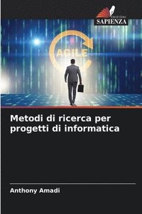 bokomslag Metodi di ricerca per progetti di informatica