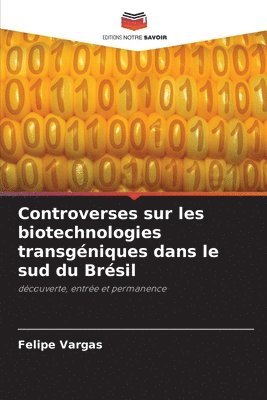 bokomslag Controverses sur les biotechnologies transgniques dans le sud du Brsil