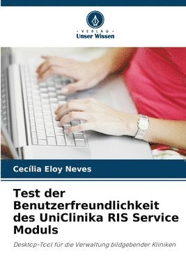 bokomslag Test der Benutzerfreundlichkeit des UniClinika RIS Service Moduls