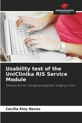 bokomslag Usability test of the UniClinika RIS Service Module