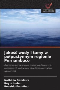 bokomslag Jako&#347;c wody i tamy w pólpustynnym regionie Pernambuco